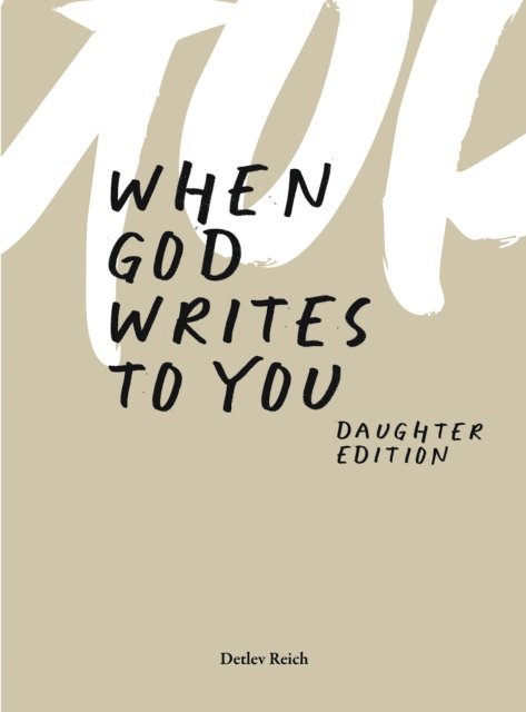 Detlev Reich - When god writes to you, E-bok