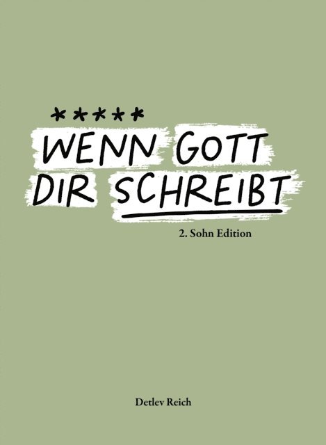 Detlev Reich - Wenn Gott dir schreibt, E-bok