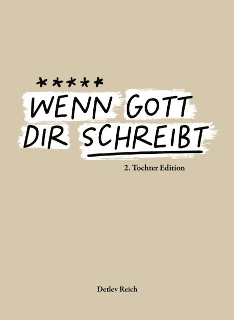 Detlev Reich - Wenn Gott dir schreibt, E-bok