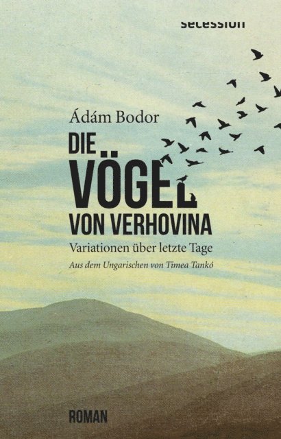 Adam Bodor - Die Vögel von Verhovina, E-bok