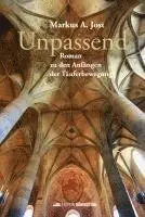 Markus A. Jost - Unpassend, Inbunden. Tillgänglighet: Lägg i varukorg