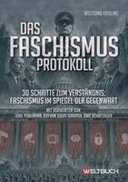 Wolfgang Kießling - Das Faschismus-Protokoll, Inbunden