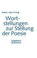 Hans-Jost Frey - Wortstellungen zur Stellung der Poesie, Häftad. Tillgänglighet: Lägg i varukorg