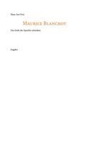 Hans-Jost Frey - Maurice Blanchot, Häftad. Tillgänglighet: Lägg i varukorg