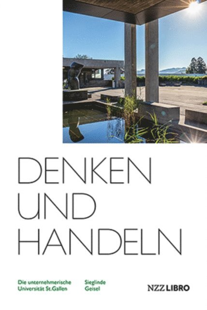 Sieglinde Geisel - Denken und Handeln, E-bok