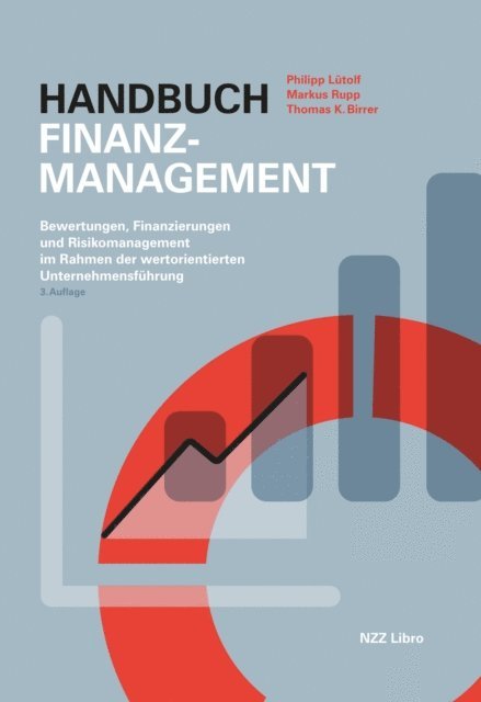 Thomas K. Birrer, Markus Rupp, Philipp Lutolf - Handbuch Finanzmanagement, E-bok