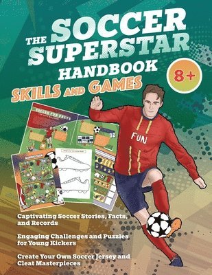 Velvet Idole - Soccer Superstar Handbook - Skills and Games, Häftad. Tillgänglighet: Lägg i varukorg