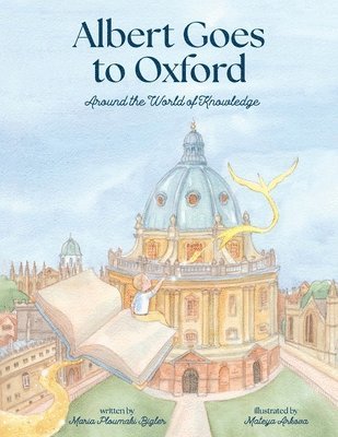 Maria Ploumaki Bigler - Albert Goes to Oxford, Häftad