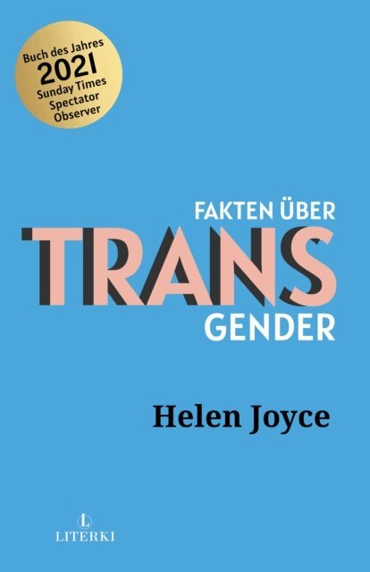 Helen Joyce - Fakten über Transgender, E-bok