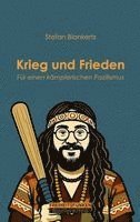 Stefan Blankertz - Krieg und Frieden, Häftad