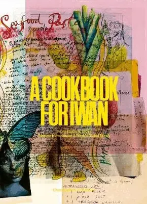 Cookbook for Iwan: From Studio to Stove