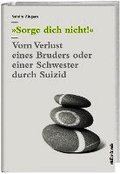 �Sorge dich nicht!�