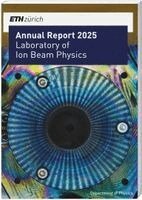 Laboratory of Ion Beam Physics - ETH Zürich - Annual Report 2025, Häftad