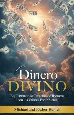 Esther Renfer, Michael Renfer - Dinero Divino, Häftad