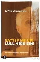 Liliia Zhernov - Butter Me Up! Lull mich ein!, Inbunden. Tillgänglighet: Lägg i varukorg