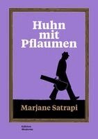 Marjane Satrapi - Huhn mit Pflaumen, Häftad