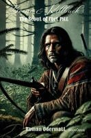 Roman Odermatt - Boone & Killbuck - The Scout of Fort Pitt, Häftad. Tillgänglighet: Lägg i varukorg