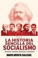 Darío Huerta Callejas - Historia Sencilla del Socialismo, Häftad
