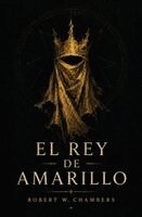 Robert W Chambers - Rey de Amarillo, Häftad
