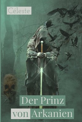 Céleste - Prinz von Arkanien, Häftad. Tillgänglighet: Lägg i varukorg