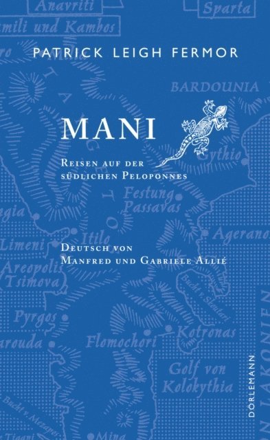 Patrick Leigh Fermor - Mani, E-bok