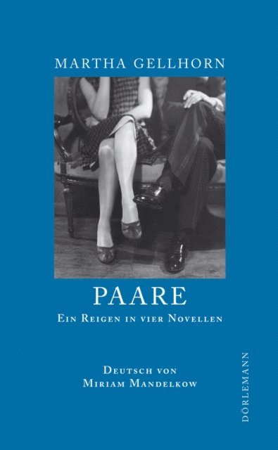 Martha Gellhorn - Paare, E-bok