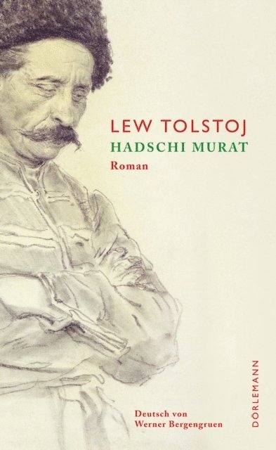 Lev Tolstoj - Hadschi Murat, E-bok