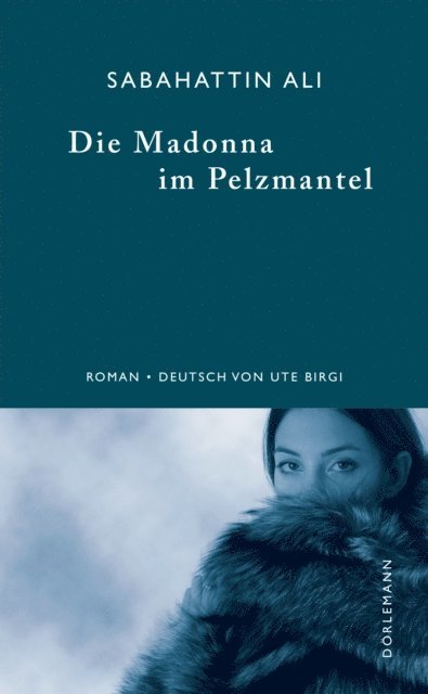 Sabahattin Ali - Die Madonna im Pelzmantel, E-bok