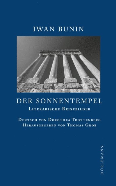 Iwan Bunin, Thomas Grob - Der Sonnentempel, E-bok
