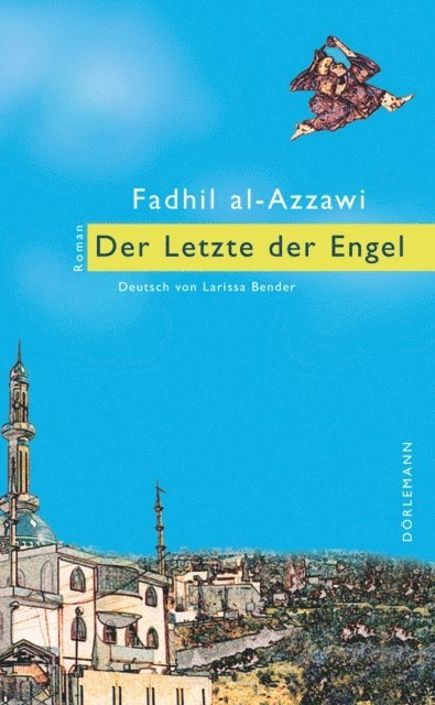 Fadhil al-Azzawi - Der Letzte der Engel, E-bok