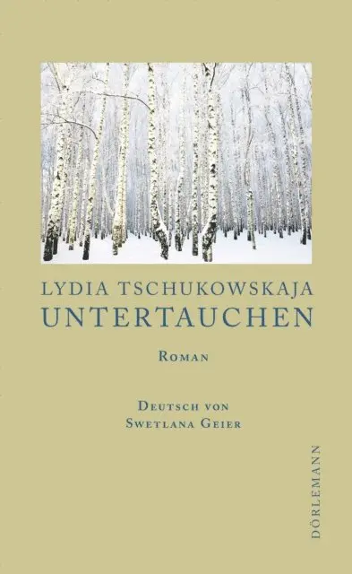 Lydia Tschukowskaja - Untertauchen, E-bok. Tillgänglighet: Lägg i varukorg