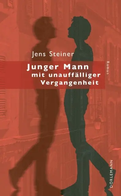 Jens Steiner - Junger Mann mit unauffälliger Vergangenheit, E-bok. Tillgänglighet: Lägg i varukorg