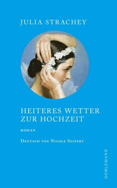 Julia Strachey - Heiteres Wetter zur Hochzeit, E-bok
