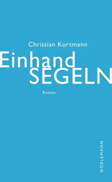 Christian Kortmann - Einhandsegeln, E-bok. Tillgänglighet: Lägg i varukorg