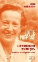 Gisela Hack-Molitor - Lotte Paepcke, Inbunden