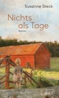 Susanne Steck - Nichts als Tage, Inbunden