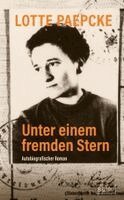 Lotte Paepcke - Unter einem fremden Stern, Inbunden