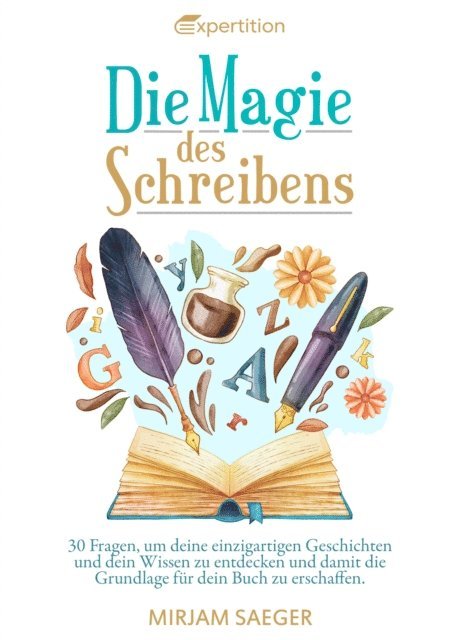 Mirjam Saeger - Die Magie des Schreibens, E-bok