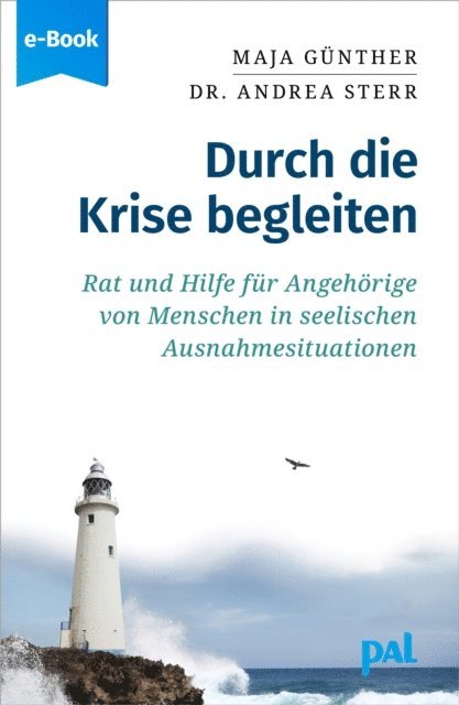 Andrea Sterr, Maja Gunther - Durch die Krise begleiten, E-bok