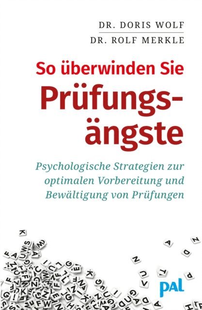 Rolf Merkle, Doris Wolf - So überwinden Sie Prüfungsängste, E-bok