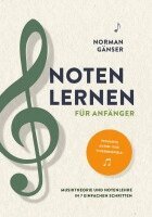 Norman Gänser - Noten lernen für Anfänger, Häftad