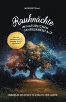 Norbert Paul - Rauhnächte im natürlichen Jahreskreis, Häftad