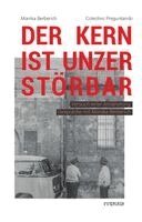 Colectivo Preguntando, Monika Berberich - Der Kern ist unzerstörbar, Häftad