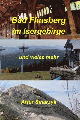 Artur Smarzyk - Bad Flinsberg im Isergebirge und vieles mehr, Häftad