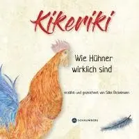 Silke Bickelmann - Kikeriki, Inbunden. Tillgänglighet: Lägg i varukorg