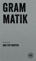 Dan Thy Nguyen - GRAMMATIK, Häftad