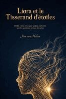 Jörn Von Holten - Liora et le Tisserand d'étoiles, Häftad