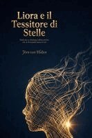 Jörn Von Holten - Liora e il Tessitore di Stelle, Häftad. Tillgänglighet: Lägg i varukorg