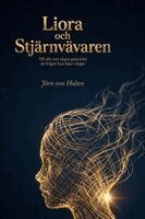 Jörn Von Holten - Liora och Stjärnvävaren, Häftad