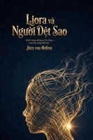 Jörn Von Holten - Liora và Người Dệt Sao, Häftad. Tillgänglighet: Lägg i varukorg